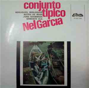 Conjunto Típico Nel Garcia - Berliques, Berloques