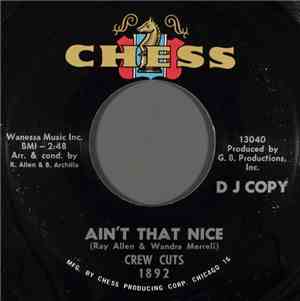 Crew Cuts - Ain't That Nice