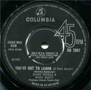 Diane Ferraz And Nicky Scott - You've Got To Learn (Il Faut Savoir)