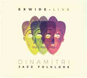 Dinamitri Jazz Folklore - ExWide • Live