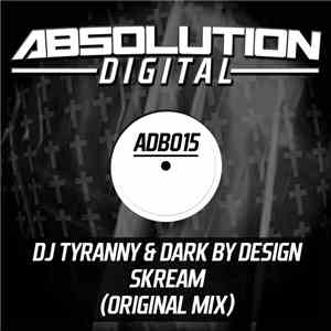 DJ Tyranny & Dark By Design - Skream (Original Mix)