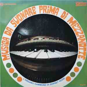 Dorsey Dodd - Musica Da Suonare Prima Di Mezzanotte