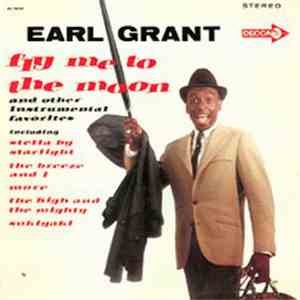 Earl Grant - Fly Me To The Moon