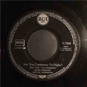 Elvis Presley - Are You Lonesome To-Night? / I Gotta Know
