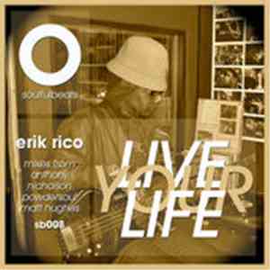 Erik Rico - Live Your Life
