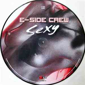 E-Side Crew - Sexy