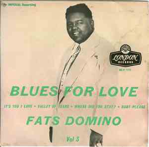 Fats Domino - Blues For Love Vol 3