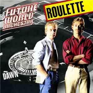 Future World Orchestra - Roulette