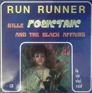 Gille Fountain And The Black Affairs - Run Runner