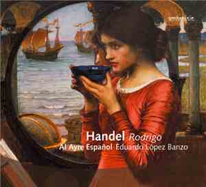 Handel - Al Ayre Español, Eduardo López Banzo - Rodrigo