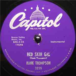 Hank Thompson - Red Skin Gal / Westphalia Waltz