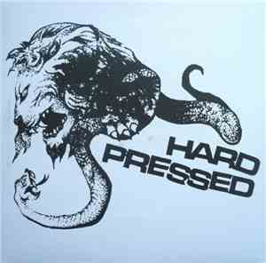 Hard Pressed  - Hard Pressed