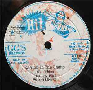 Hell & Fire / Trinity / GG's All Stars - Crying In The Ghetto