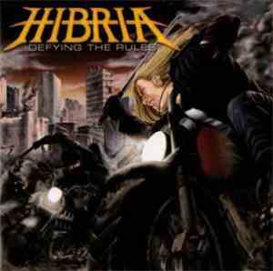 Hibria - Defying The Rules