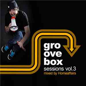 Homeaffairs - Groovebox Sessions Vol.3