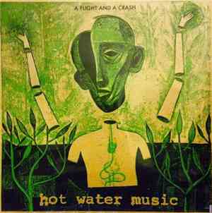 Hot Water Music - A Flight And A Crash