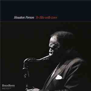 Houston Person - To Etta With Love