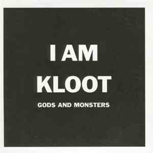 I Am Kloot - Gods And Monsters