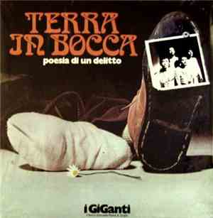 I Giganti - Terra In Bocca (Poesia Di Un Delitto)