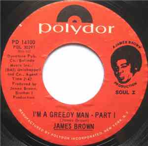 James Brown - I'm A Greedy Man