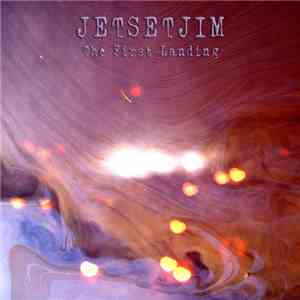 Jetsetjim - The First Landing