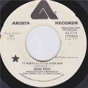 John Reid  - It Hurts A Little Even Now