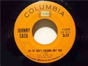 Johnny Cash - Orange Blossom Special / All Of God's Children Ain't Free