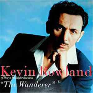 Kevin Rowland - The Wanderer