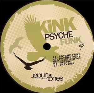 KiNK - Psyche Funk EP
