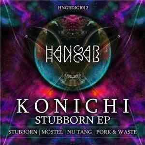 Konichi - Stubborn EP