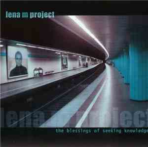 Lena M Project - The Blessings Of Seeking Knowledge