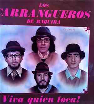 Los Carrangueros De Ráquira - Viva Quien Toca!