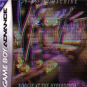 インターネットファクスM A C H I N E - Boogie At The Hyperdisco