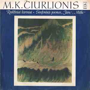 M. K. Čiurlionis - Simfoninės Poemos 