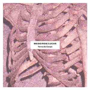 Medeiros / Lucas - Terra do Corpo