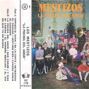 Mestizos - La Pocima Del Amor