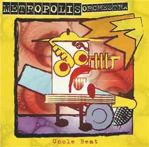 Metropolis Orchestra - Uncle Beat