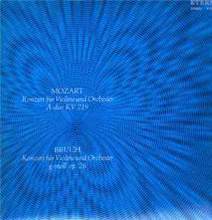 Mozart & Bruch / Yehudi Menuhin - Konzert Für Violine Und Orchester A-dur K ...