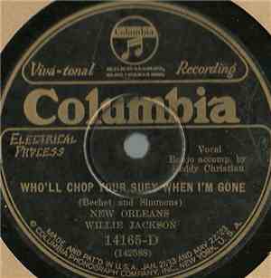 New Orleans Willie Jackson - Who'll Chop Your Suey When I'm Gone? / Charleston Hound