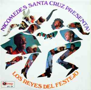 Nicomedes Santa Cruz - Los Reyes Del Festejo