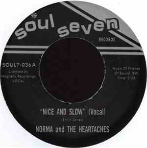 Norma And The Heartaches - Nice And Slow