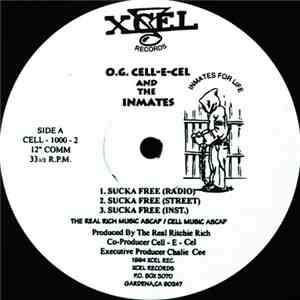 O.G. Cell-E-Cell And The Inmates - Sucka Free