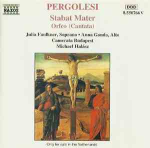 Pergolesi, Julia Faulkner, Anna Gonda, Camerata Budapest, Michael Halász -  ...