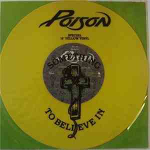 Poison - Something To Believe In