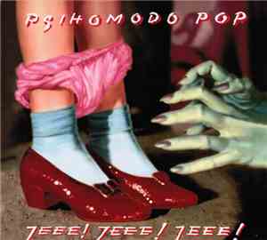 Psihomodo Pop - Jeee! Jeee! Jeee!