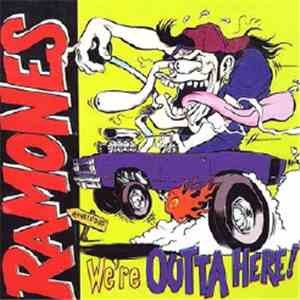 Ramones - We're Outta Here!