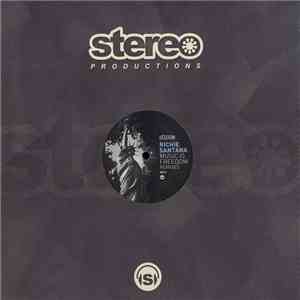 Richie Santana - Music Is Freedom Remixes