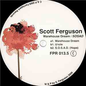 Scott Ferguson - Warehouse Dream / SOSAD