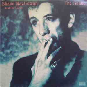 Shane MacGowan And The Popes - The Snake