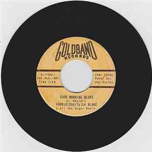 Shorty LeBlanc, Cleveland Crochet And The Sugar Bees - Good Morning Blues / ...
